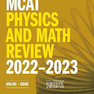 MCAT Physics and Math Review 2022-2023