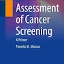 Assessment of Cancer Screening : A Primer