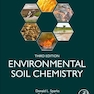 Environmental Soil Chemistry 3rd Edition