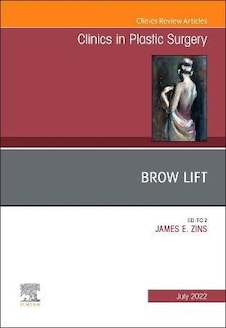 عکس Brow Lift, An Issue of Clinics in Plastic Surgery: Volume 49-3