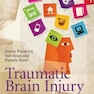 Traumatic Brain Injury : Rehabilitation for Everyday Adaptive Living, 2nd Edition
