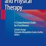 Sleep Medicine and Physical Therapy : A Comprehensive Guide for Practitioners