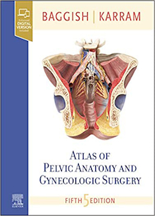 Atlas of Pelvic Anatomy and Gynecologic Surgery 5th Edicion