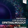 Case Reviews in Ophthalmology