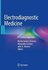 Electrodiagnostic Medicine: A Practical Approach