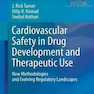 Cardiovascular Safety in Drug Development and Therapeutic Use2016 ایمنی قلب و عروق در توسعه دارو و استفاده درمانی