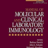 Manual of Molecular and Clinical Laboratory Immunology 8th Edition2016 راهنمای ایمونولوژی آزمایشگاه مولکولی و بالینی