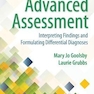 Advanced Assessment: Interpreting Findings and Formulating Differential Diagnoses 4th Edition2018 ارزیابی پیشرفته: تفسیر یافته ها و فرمول بندی تشخیص های افتراقی