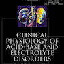 Clinical Physiology of Acid-Base and Electrolyte Disorders, 5th Edition2020 فیزیولوژی بالینی اختلالات اسید باز و الکترولیت