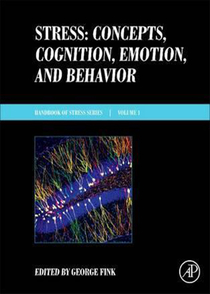 عکس Stress: Concepts, Cognition, Emotion, and Behavior: Handbook of Stress Series, Volume 12016 استرس: مفاهیم ، شناخت ، احساس و رفتار: کتابچه راهنمای سری استرس