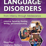 Language Disorders from Infancy through Adolescence 5th Edition2018 اختلالات زبانی از نوزادی تا نوجوانی