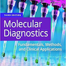 Molecular Diagnostics: Fundamentals, Methods, and Clinical Applications 3rd Edition2019 تشخیص مولکولی: مبانی روش ها و کاربردهای بالینی