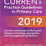 CURRENT Practice Guidelines in Primary Care,17th Edition 2019