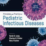 Principles and Practice of Pediatric Infectious Diseases, 5th Edition2017 اصول و عملکرد بیماریهای عفونی کودکان