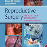 Reproductive Surgery: The Society of Reproductive Surgeons’ Manual2019 جراحی تولید مثل برای جراحان باروری