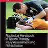 Routledge Handbook of Sports Therapy, Injury Assessment and Rehabilitation2017 راهنمای ورزش درمانی ، ارزیابی آسیب و توان بخشی