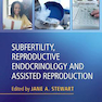 Subfertility, Reproductive Endocrinology and Assisted Reproduction2019 ناباروری ، غدد درون ریز باروری و تولید مثل