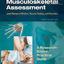 Musculoskeletal Assessment : Joint Range of Motion, Muscle Testing, and Function2020 ارزیابی اسکلتی - عضلانی: دامنه حرکتی مفصل ، آزمایش عضله و عملکرد