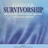 Cancer Survivorship : Interprofessional, Patient-Centred Approaches to the Seasons of Survival2019بازماندگی سرطان