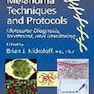 Melanoma Techniques and Protocols : Molecular Diagnosis, Treatment, and Monitoring2001  تکنیک ها و پروتکل های ملانوم: تشخیص مولکولی ، درمان و نظارت