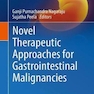 Novel therapeutic approaches for gastrointestinal malignanciesرویکردهای درمانی جدید برای بدخیمی های دستگاه گوارش