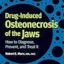 Drug-Induced Osteonecrosis of the Jaws