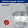The Maxillary Sinus : Medical and Surgical Management
