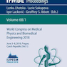 World Congress on Medical Physics and Biomedical Engineering 2018: June 3-8, 2018, Prague, Czech Republic (Vol.3) (IFMBE Proceedings Book 68) 1st ed