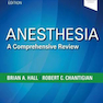 Anesthesia: A Comprehensive Review  6th Edición