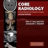 Core Radiology: A Visual Approach to Diagnostic Imaging 2nd Edición