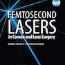 Femtosecond Lasers in Cornea and Lens Surgery 1st Edición