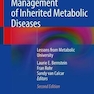 Nutrition Management of Inherited Metabolic Diseases : Lessons from Metabolic University