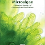 Microalgae : Cultivation, Recovery of Compounds and Applications