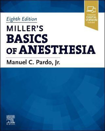 Miller’s Basics of Anesthesia 8th Edition