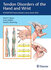 Tendon Disorders of the Hand and Wrist: IFSSH/FESSH Instructional Course Book 2022 1st Edition