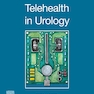 Telehealth in Urology 1st Edition