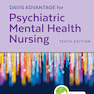 Davis Advantage for Psychiatric Mental Health Nursing Tenth Edition
