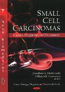 Small Cell Carcinomas : Causes, Diagnosis - Treatment2010سرطان سلولهای کوچک: علل ، تشخیص و درمان
