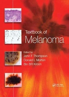 Textbook of Melanoma : Pathology, Diagnosis and Management2020کتاب درسی ملانوم: آسیب شناسی ، تشخیص و مدیریت
