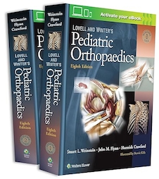 Lovell and Winter's Pediatric Orthopaedics 8th Edition