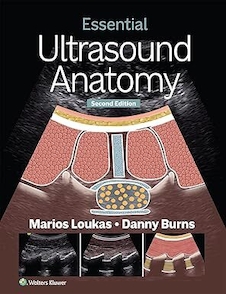 Essential Ultrasound Anatomy Second Edition