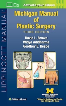 Michigan Manual of Plastic Surgery Third Edition