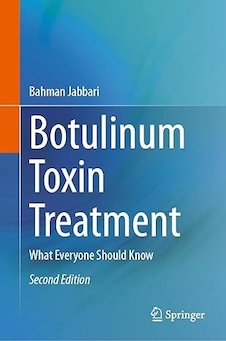Botulinum Toxin Treatment: What Everyone Should Know Second Edition