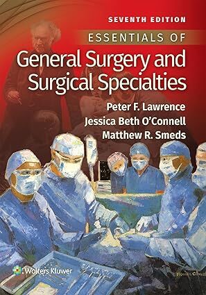Essentials of General Surgery and Surgical Specialties 7th Edition
