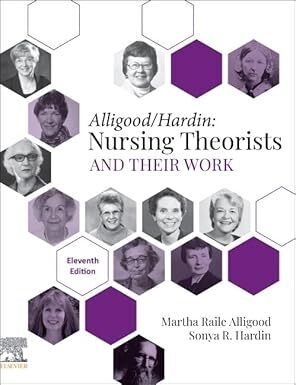 Nursing Theorists and Their Work 11th Edition