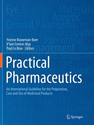 عکس Practical Pharmaceutics: An International Guideline for the Preparation, Care and Use of Medicinal Products 1st ed. 2015 Edición